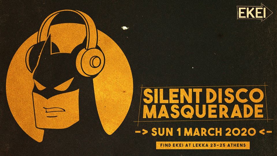 Silent Disco Masquerade στο ΕΚΕΙ